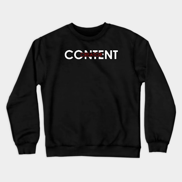 Content Creator - 07 Crewneck Sweatshirt by SanTees